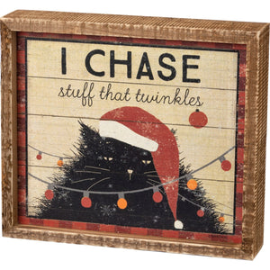 PBK Inset Box Sign I Chase Stuff Christmas Cat