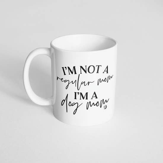 The Dapper Paw I'm A Dog Mom Mug 11oz